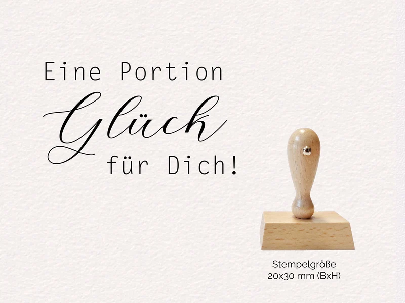 Eine Portion Glück für Dich! - Stempel | Format 20x30 mm - Holzstempel